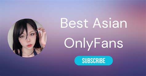 hottest asian pornstars|⛩️ The 25 Best Asian OnlyFans Girls